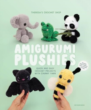 Amigurumi Plushies - Theresa Kicher