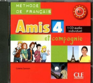 Amis et compagnie 4: CD audio individuel - Colette Samson