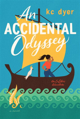 An Accidental Odyssey - K.C. Dyerová