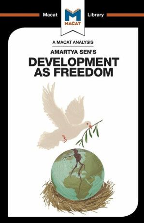An Analysis of Amartya Sen's Development as Freedom - Nick Broten,Janna Miletzki