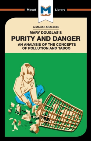 An Analysis of Mary Douglas's Purity and Danger - Padraig Belton