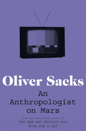 An Anthropologist on Mars - Oliver Sacks