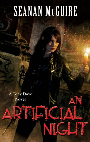 An Artificial Night (Toby Daye Book 3) - Seanan McGuireová