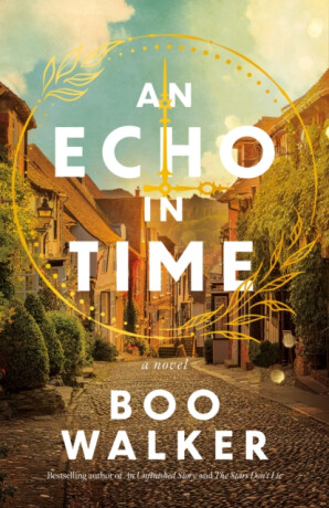 An Echo in Time - Boo Walker