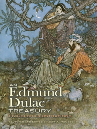An Edmund Dulac Treasury - Edmund Dulac,Jeff A. Menges