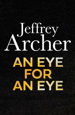 An Eye for an Eye - Jeffrey Archer