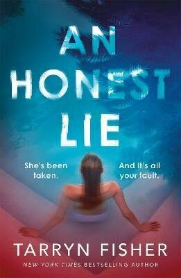 An Honest Lie - Tarryn Fisherová