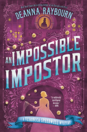 An Impossible Impostor - Deanna Raybourn