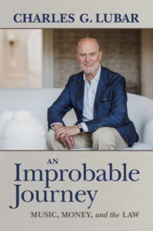 An Improbable Journey - Charles G. Lubar
