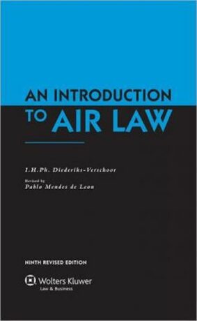 An Introduction to Air Law - Diederiks-Verschoor I. H. Philepina