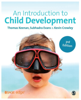 An Introduction to Child Development - Thomas Keenan,Kevin Crowley,Subhadra Evans