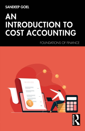 An Introduction to Cost Accounting - Sandeep Goel