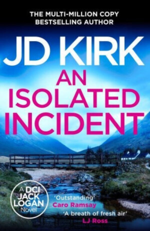 An Isolated Incident - JD Kirk