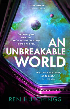 An Unbreakable World - Ren Hutchings