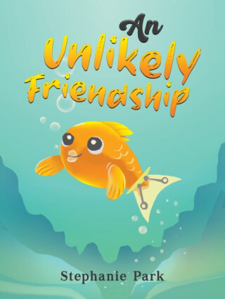 An Unlikely Friendship - Stephanie Park