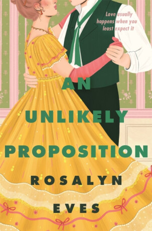 An Unlikely Proposition - Eves Rosalyn