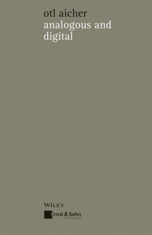 Analogous and Digital - Otl Aicher