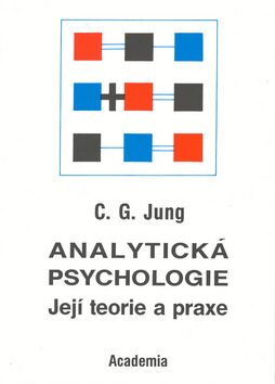 Analytická psychologie - Carl Gustav Jung