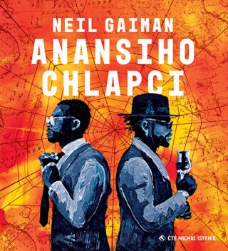 Anansiho chlapci - Neil Gaiman,Michal Isteník