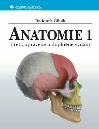 Anatomie 1 - Radomír Čihák