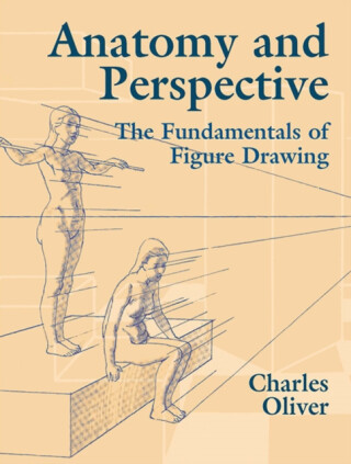 Anatomy and Perspective - Charles Oliver