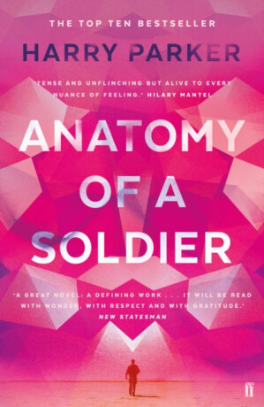 Anatomy of a Soldier - Harry Parker