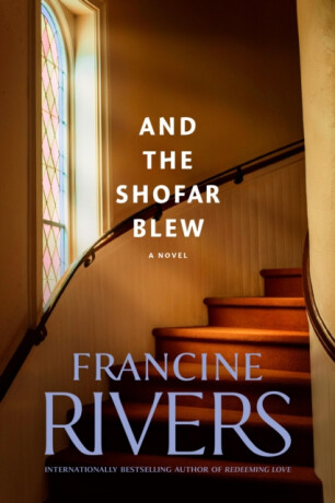 And the Shofar Blew - Francine Rivers