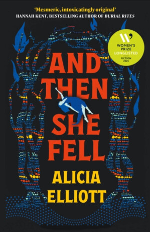 And Then She Fell - Elliott Alicia