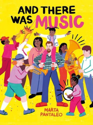 And There Was Music - Marta Pantaleo