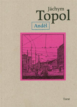 Anděl - Jáchym Topol