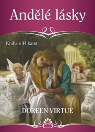 Andělé lásky - Kniha a 44 karet - Doreen Virtue