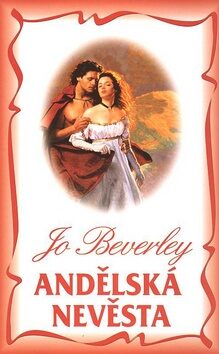 Andělská nevěsta - Jo Beverley
