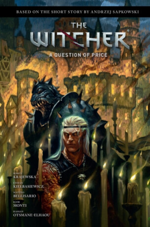 Andrzej Sapkowski's The Witcher: A Question of Price - Andrzej Sapkowski,Matteo Bellisario,Marta Krajewska