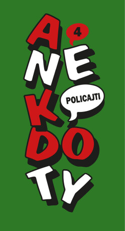 Anekdoty 4: Policajti -  Kolektiv autorů