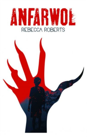 Anfarwol - Rebecca Roberts