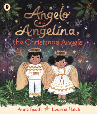 Angelo and Angelina, the Christmas Angels - Anne Booth