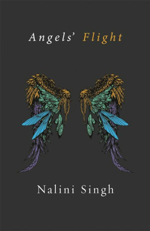 Angels' Flight - Nalini Singhová