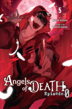 Angels of Death Episode.0, Vol. 5 - Makoto Sanada,Anthony Quintessenza,Ko Ransom,Kudan Naduka