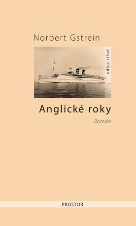Anglické roky - Norbert Gstrein