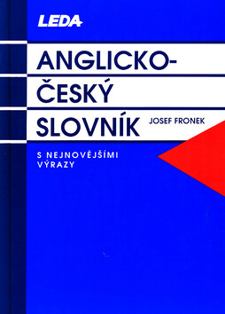 Anglicko-český slovník s nejnovějšími výrazy (poškozená) - Josef Fronek