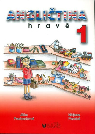 Angličtina hravě 1 - Jitka Pastuszková,Panská M.,Pastuszková J.,Panská Mirjana