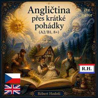 Angličtina přes krátké pohádky (A2/B1, 8+) - Róbert Hodoši