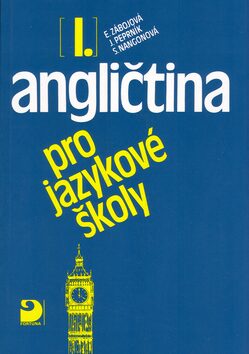 Angličtina pro jazykové školy I. - Učebnice - Eva Vacková,Jaroslav Peprník