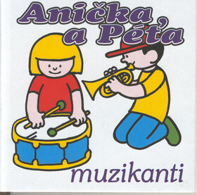 Anička a Péťa muzikanti - Jan Smolík
