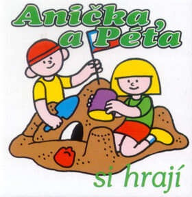 Anička a Péťa si hrají - Jan Smolík