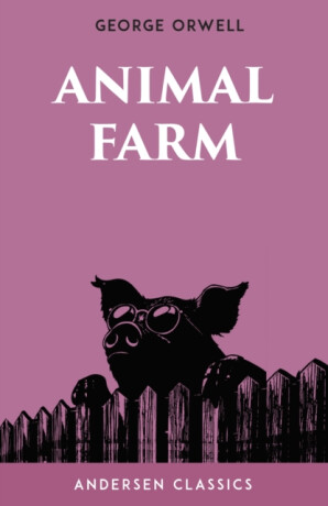 Animal Farm - George Orwell