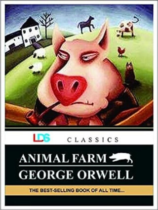 Animal Farm - George Orwell