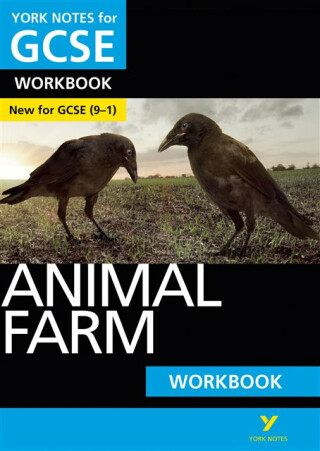 Animal Farm York Notes GCSE English Literature Workbook - for 2026, 2027 exams - George Orwell,David Grant