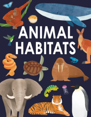 Animal Habitats - Annabel Griffin