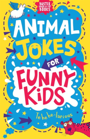 Animal Jokes for Funny Kids - Pinder Andrew,Josephine Southon